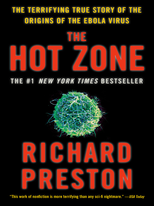 Title details for The Hot Zone by Richard Preston - Wait list